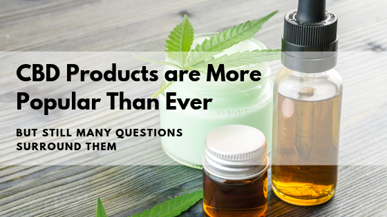 CBD Products Blog Post VII